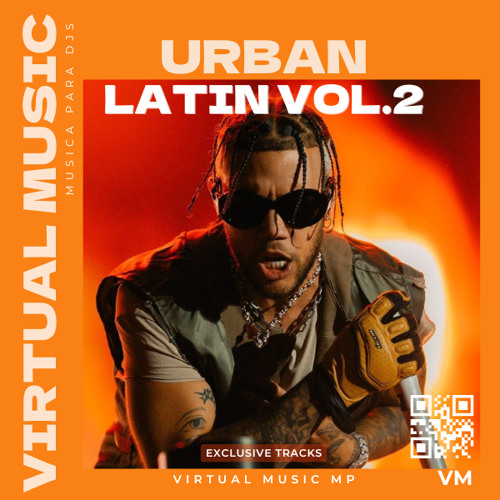 URBAN LATIN PACK MASHUPS VOL. 2 (TECH HOUSE, HOUSE, REGGAETON) +15 TRACKS [EXTENDED MIX] (DOWNLOAD)