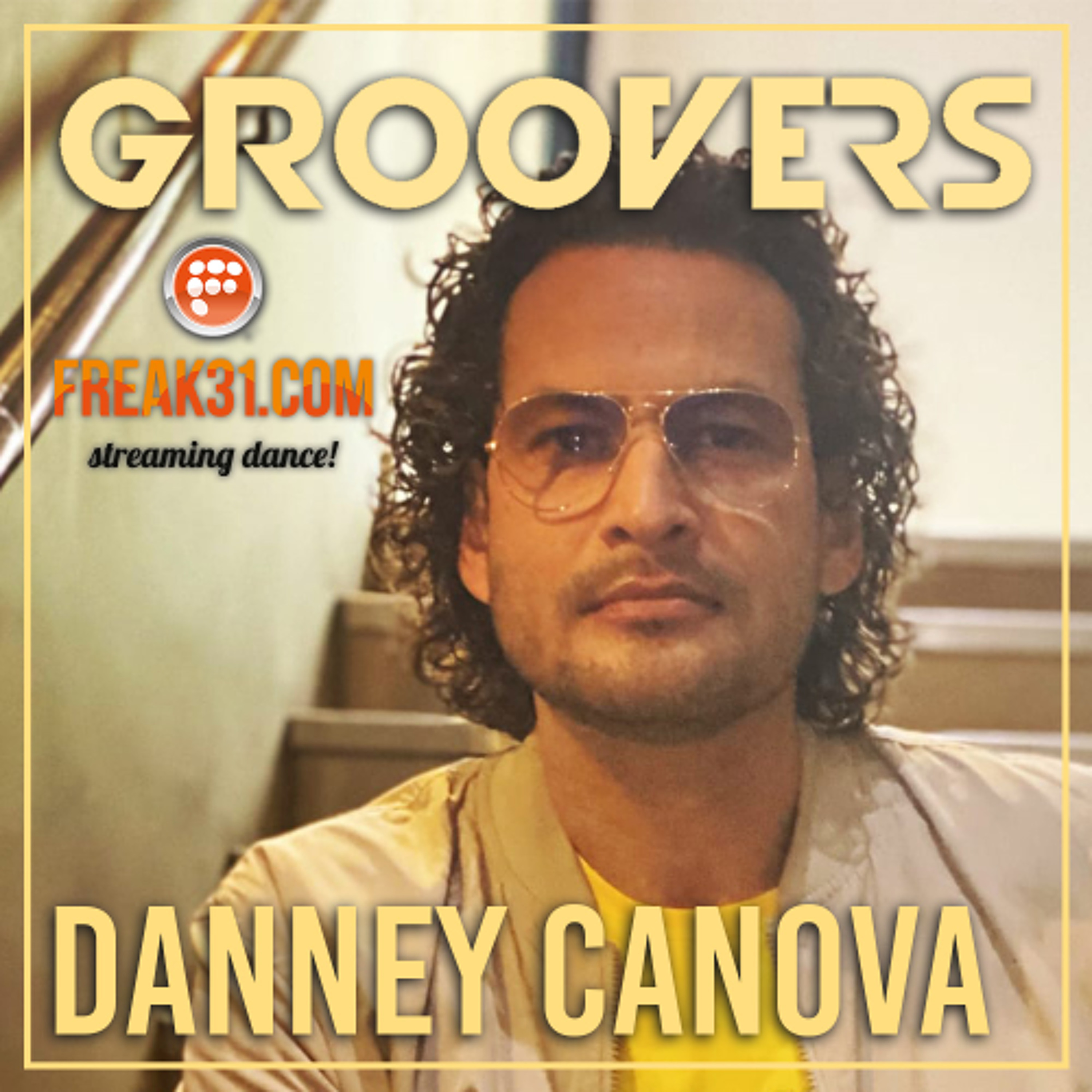 The Groovy Sound From Amsterdam 25#09 | Danney Canova | Groovers episode artwork