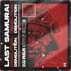 demolition & sacred & zglobiih - Last Samurai