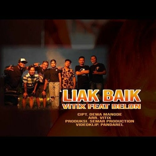 VITIX feat Delon - LIAK BAIK