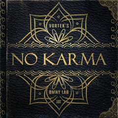 VORTEKS - NO KARMA (H! DUDE REMIX)