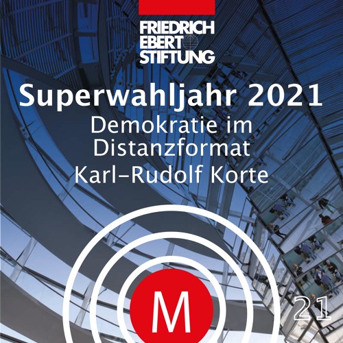 MK21 Superwahljahr 2021 - Demokratie im Distanzformat