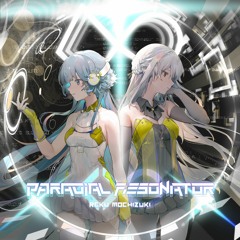 Paradial Resonator【Rizline × Paradigm: Reboot】