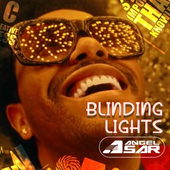 Angel Sar - (Weeknd-Blinding Light) Remix