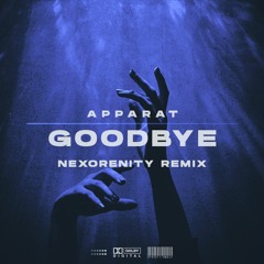 Apparat - Goodbye (Nexorenity Remix) [Eileen Cover]