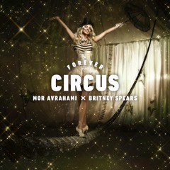 Mor Avrahami X Britney Spears - Circus