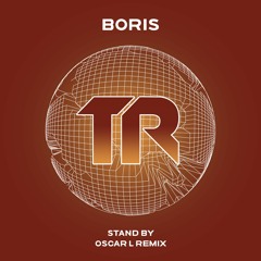 Boris - Stand By (Oscar L Warehouse Remix) [Transmit Recordings]