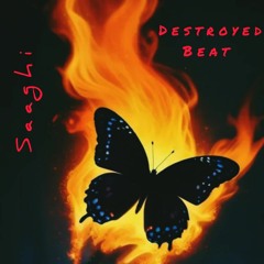 destroyed beat