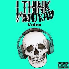 I Think I'm Okay Cover (MGK) by Volexent Presence