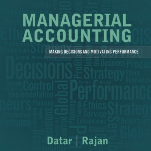 View EBOOK 📂 Managerial Accounting: Decision Making and Motivating Performance by  S