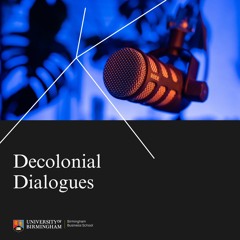 Decolonising the Business School: Perspectives from an educator