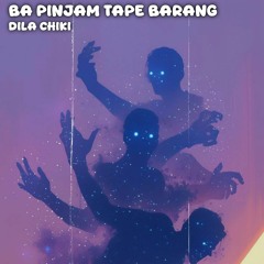BA PINJAM TAPE BARANG (Remix)