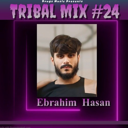 Tribal Mix #2024 Live Set By Dj Ebrahim Hasan