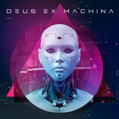 DEUS EX MACHINA (Published by CHROMA MUSIC)