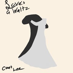 Loves A Waltz