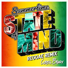 Summertime State of Mind (Reggae Remix)