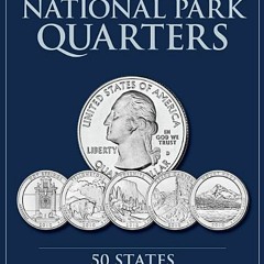 Download PDF/Epub National Park Quarters Collector's Quarter Folder 2010-2021: 50 States District of