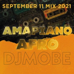 Amapiano Jaiva September 11 Mix 2021 - DjMobe