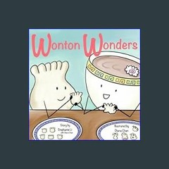 {READ} ⚡ Wonton Wonders: A Taste of Friendship     Paperback – Large Print, December 9, 2023 downl