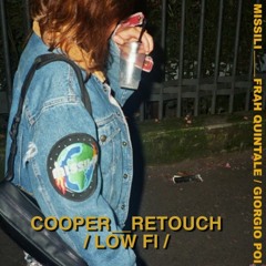 MISSILI - FRAH QUINTALE & GIORGIO POI (COOPER LOWFI RETOUCH)