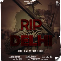 Rip Delhi - Prabh Aujla feat. Jazz Virk