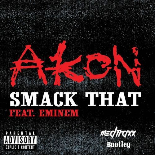 Stream Akon ft. Eminem - Smack That (Medtraxx Bootleg) FREE DOWNLOAD by  Medtraxx | Listen online for free on SoundCloud