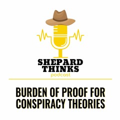 Burden Of Proof For Conspiracy Theories