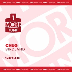 Chug - Birdland - [ Free Download ]