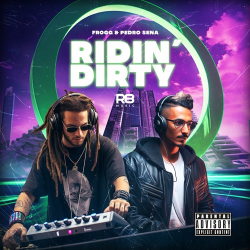 Frogg & Pedro Sena - Ridin' Dirty
