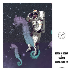 Kevin Di Serna & Santor - SIlence