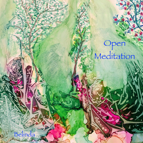 Open Meditation (alternate version) (Belinda)
