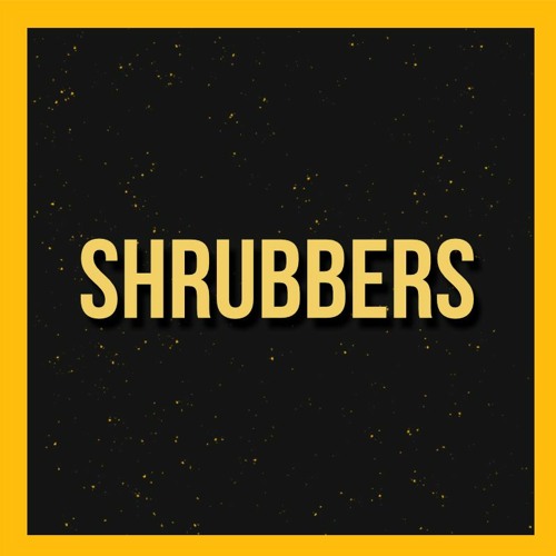 BC45 - Shrubbers