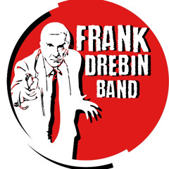 Frank Drebin Band - First World Problems