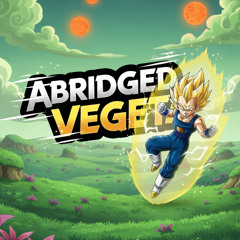 DBZ Abridged Vegeta - Mickarus