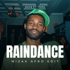 Dave - Raindance [MIZAK Afro Edit]