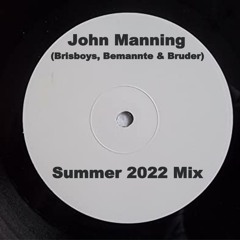 John Manning - Summer 2022 Mix