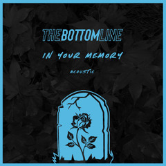 In Your Memory (Acoustic)