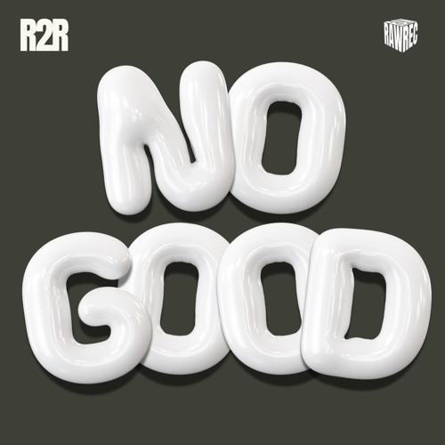 No Good (DOWNLOAD)