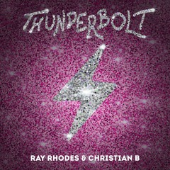 Thunderbolt Ray Rhodes/Christian B