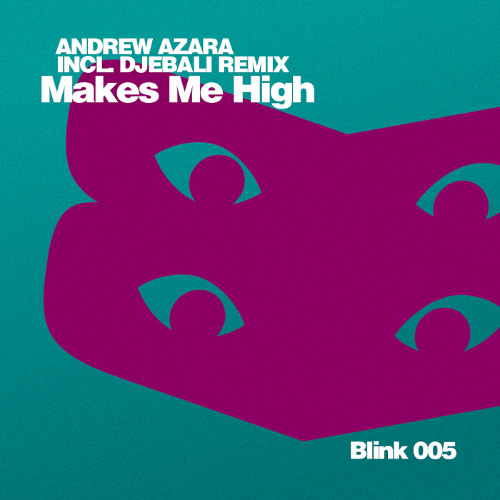 Andrew Azara - Makes Me High