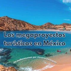 Los mega proyectos turísticos en México: Cabo Pulmo