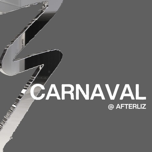 Carnaval @ Afterliz