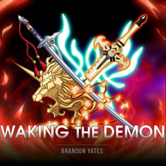 Waking The Demon - Vocal Version (Rean Scwarzer vs Byleth) Brandon Yates