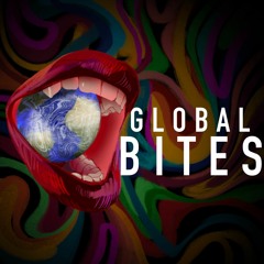 Global Bites Episode 1