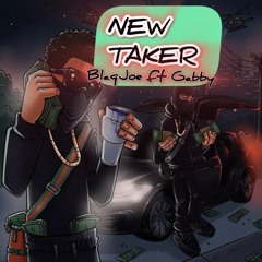 New Taker (feat. Gabby)