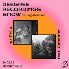 210224 - Deegree Recordings Show on jungletrain.net feat. Constrict