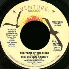 The Givens Family - The Year Of The Child (Bellaire's Secret Grooves Edit)