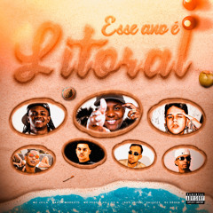 Esse Ano É Litoral (feat. MC Pedrin HG, Do N & Iago Lopes)