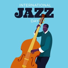 International Jazz Day on Blue-In-Green:RADIO