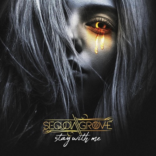 Sequoia Grove- Stay with Me